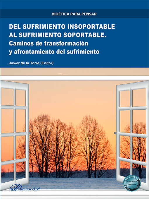 Title details for Del sufrimiento insoportable al sufrimiento soportable by Francisco Javier de la Torre Díaz - Available